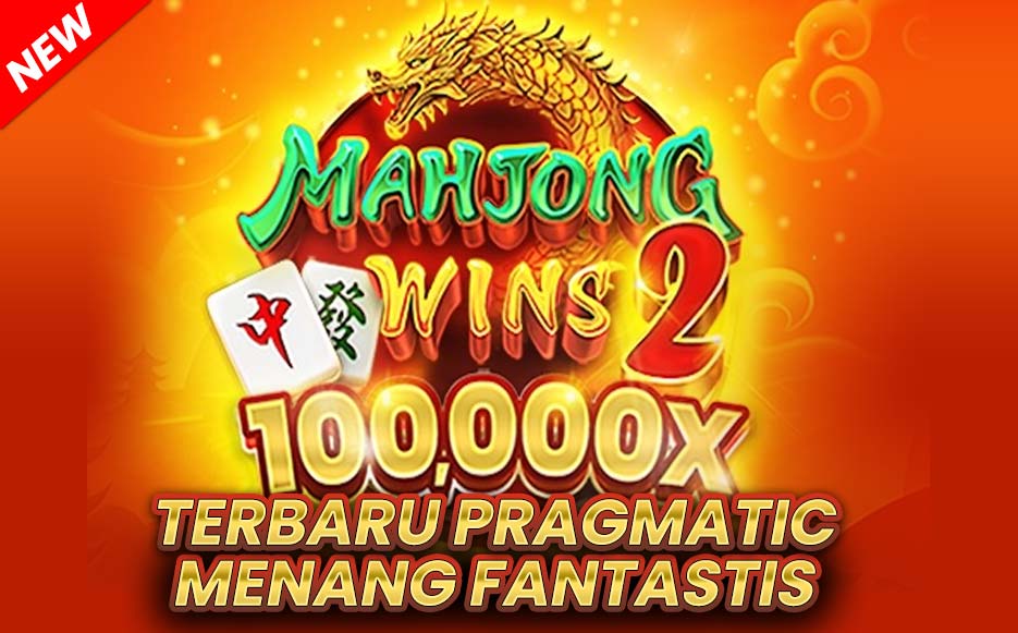 Slot Mahjong X100.000 Terbaru Pragmatic Menang Fantastis